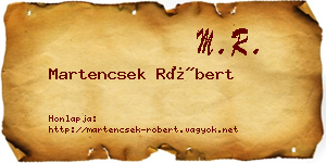 Martencsek Róbert névjegykártya